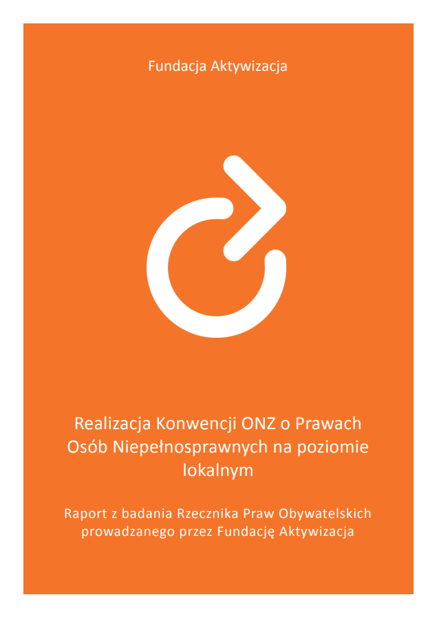Raport z badania Rzecznika Praw Obywatelskich prowadzanego przez Fundację Aktywizacja
